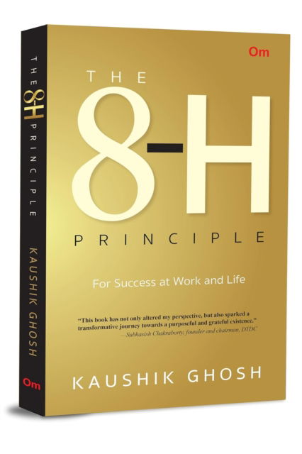 Cover for Kaushik Ghosh · The 8-H Principle: For Success at Work and Life (Taschenbuch) (2024)