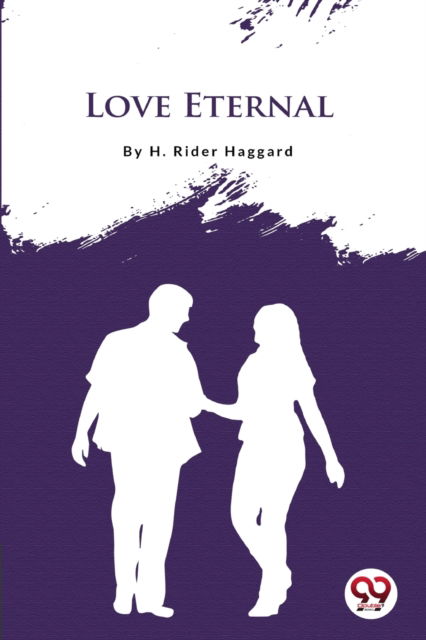 Cover for H. Rider Haggard · Love Eternal (Paperback Book) (2022)
