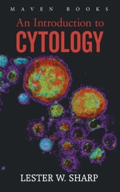 Cover for Lester Sharp W · An Introduction to CYTOLOGY (Paperback Book) (2021)