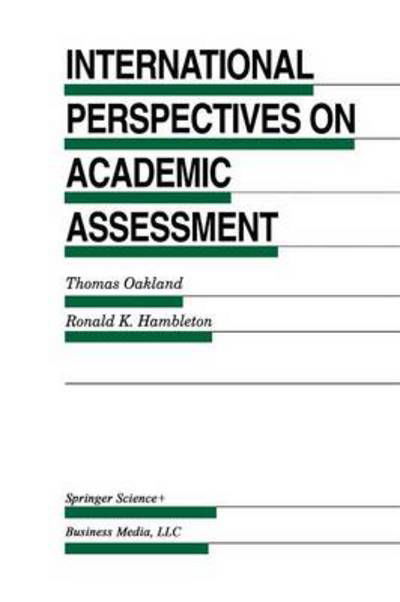 International Perspectives on Academic Assessment - Evaluation in Education and Human Services - Thomas Oakland - Böcker - Springer - 9789401042789 - 27 september 2012