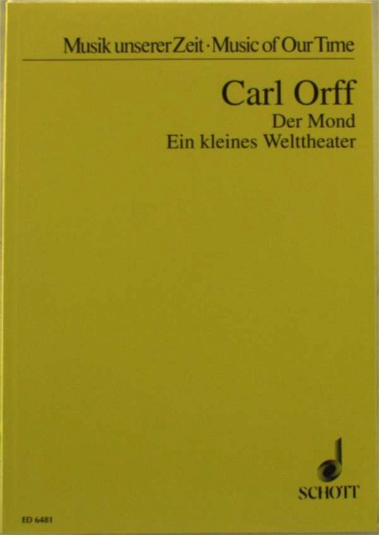 Cover for Orff · Mond,f.Soli,Sprech.,Chöre,StPt. (Book)
