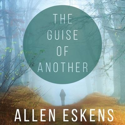 Cover for Allen Eskens · The Guise of Another (CD) (2015)