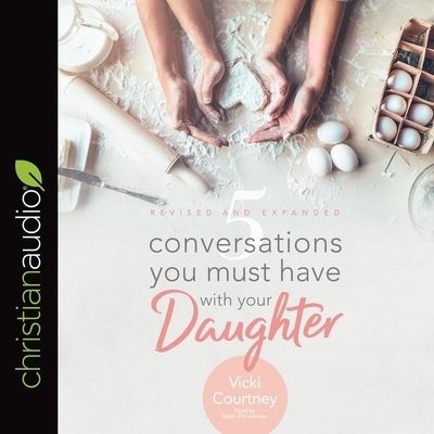 Cover for Vicki Courtney · 5 Conversations You Must Have with Your Daughter (CD) (2019)