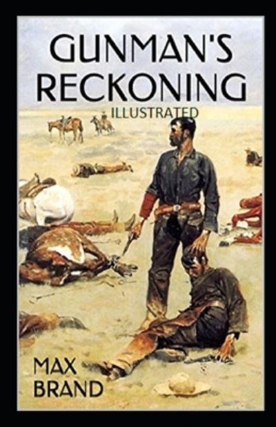 Cover for Max Brand · Gunman's Reckoning Illustrated (Paperback Book) (2021)