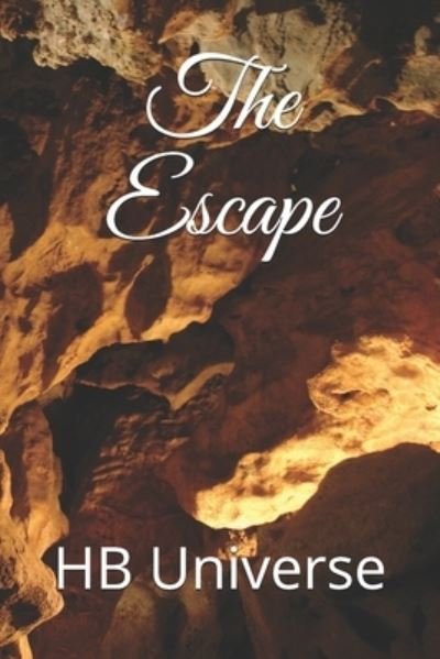 Cover for Hb Universe · The Escape (Paperback Book) (2020)