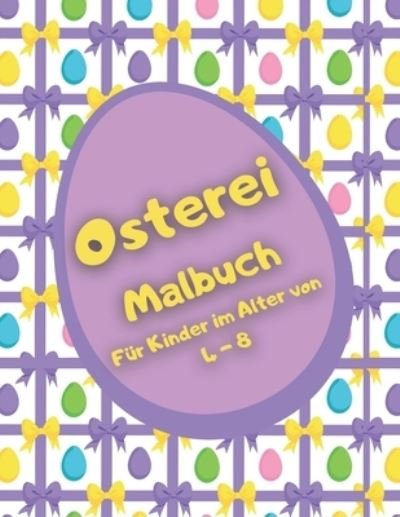 Cover for Oster Spaß · Osterei Malbuch (Paperback Book) (2021)