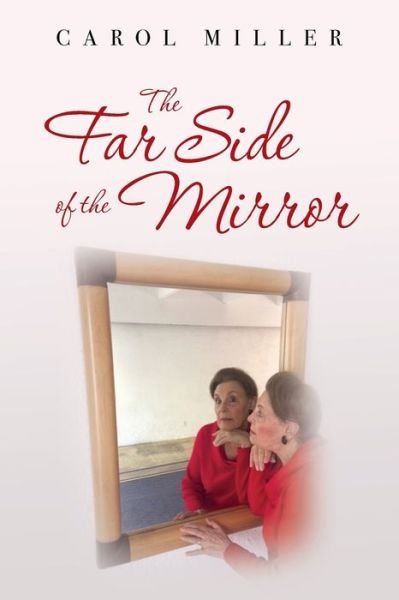 Cover for Carol Miller · The Far Side of the Mirror (Paperback Bog) (2020)