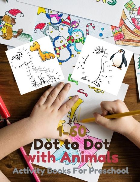 1-60 Dot to Dot with Animals - David Brown - Books - Independently Published - 9798640579789 - April 27, 2020