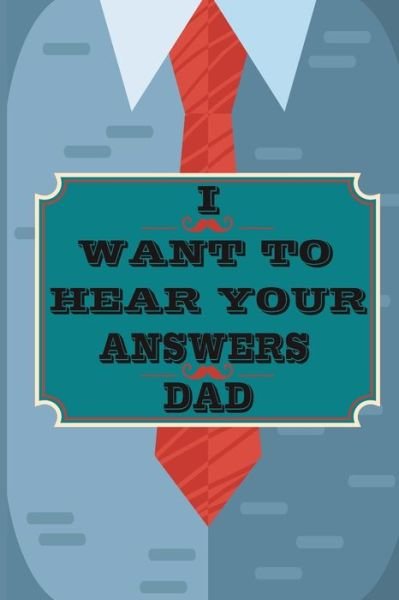 Cover for Laafou · I Want to Hear Your Answers Dad (Paperback Bog) (2020)