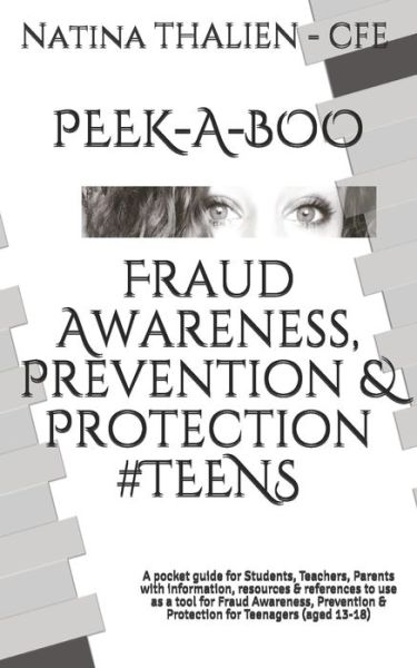 Cover for H Penri-Williams · PEEK-A-BOO Fraud Awareness, Prevention &amp; Protection for #TEENS (Paperback Book) (2020)