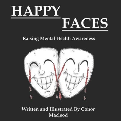 Cover for Conor MacLeod · Happy Faces - Raising Mental Health Awareness (Paperback Book) (2021)