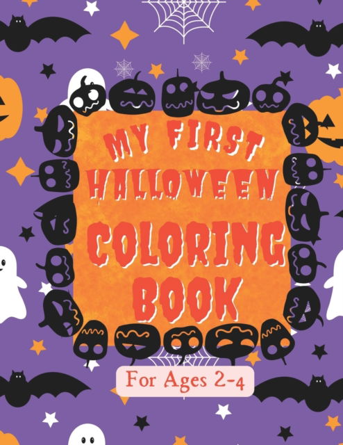 My First Halloween Coloring Book for Ages 2-4 - Breemi Books - Książki - Independently Published - 9798847901789 - 23 sierpnia 2022