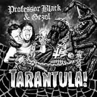 Cover for Professor Black &amp; Gezol · Tarantula (7&quot;) (2019)