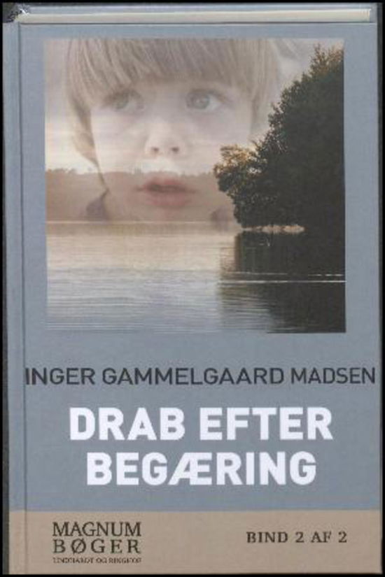 Cover for Inger Gammelgaard Madsen · Drab Efter Begæring (Storskrift) (Bind 2) (Innbunden bok) (2017)