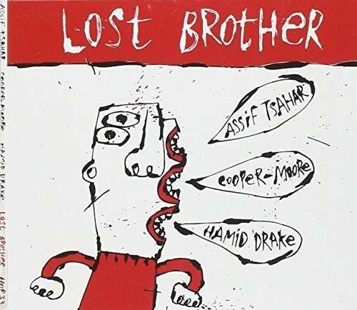 Cover for Tsahar,assif / Cooper-moore / Drake,hamid · Lost Brother (CD) (2005)