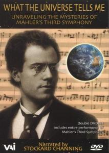 Cover for Mahler / Dunn / Cortese / Manhattan School Music · What the Universe Tells Me: Symphony 3 (DVD) (2004)