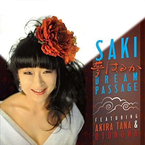 Cover for Saki · Dream Passage (Feat. Akira Tana &amp; Otonowa) (CD) (2016)