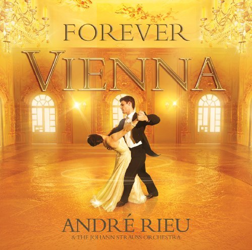 Cover for Andre Rieu · Forever Vienna (CD) (2009)