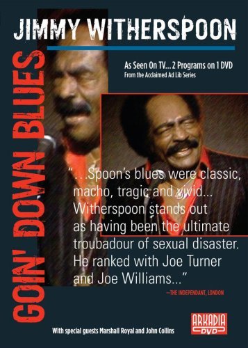Goin Down Blues - Jimmy Witherspoon - Film - ARKADIA - 0602267203790 - 14. april 2009