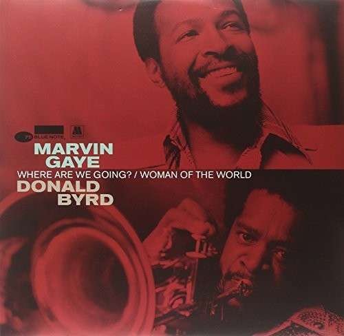 Cover for Gaye,marvin &amp; Byrd,donald · Where Are We Going (LP) (2014)