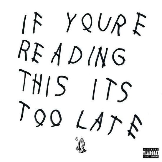 If YouRe Reading This ItS Too Late - Drake - Muziek - CASH MONEY/REPUBLIC RECORDS - 0602547288790 - 27 april 2015