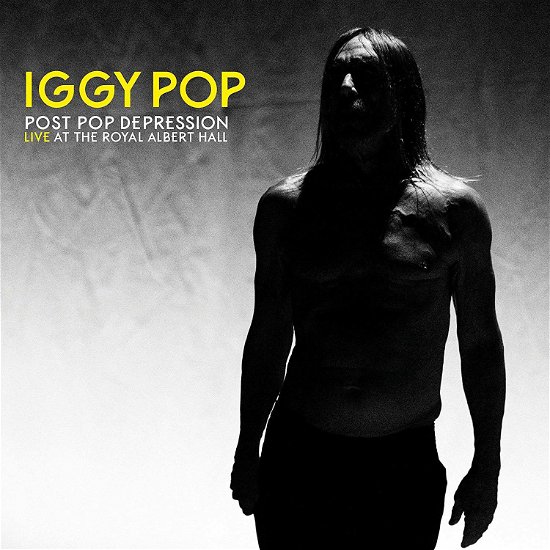 Cover for Iggy Pop · Post Pop Depression: Live At The Royal Albert Hall (LP) [Deluxe edition] (2017)