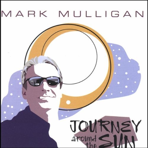 Cover for Mark Mulligan · Journey Around the Sun (CD) (2005)
