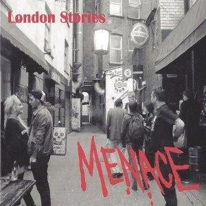 Cover for Menace · London Stories (CD) [Reissue edition] (2017)