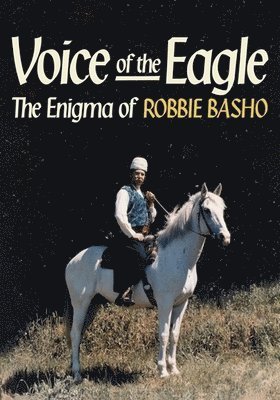 Cover for Robbie Basho · Voice Of The Eagle: The Enigma Of Robbie Basho (DVD) (2019)