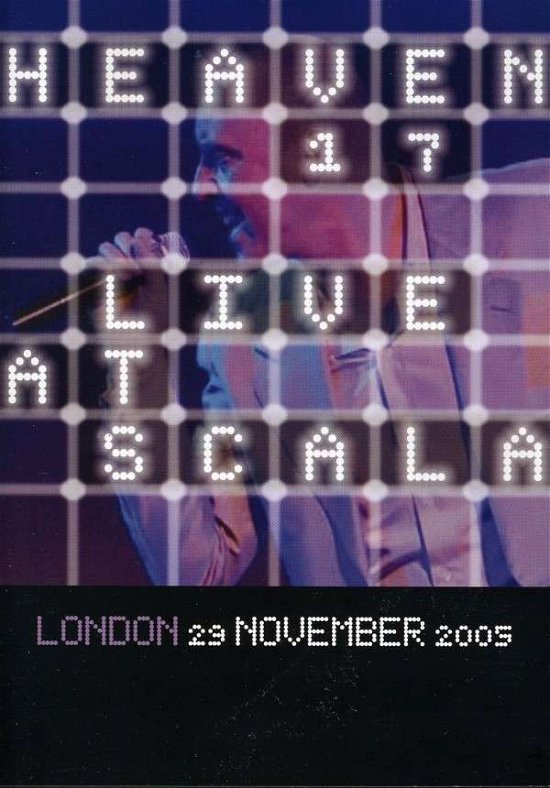 Cover for Heaven 17 · Live at Scala London (DVD) (2011)