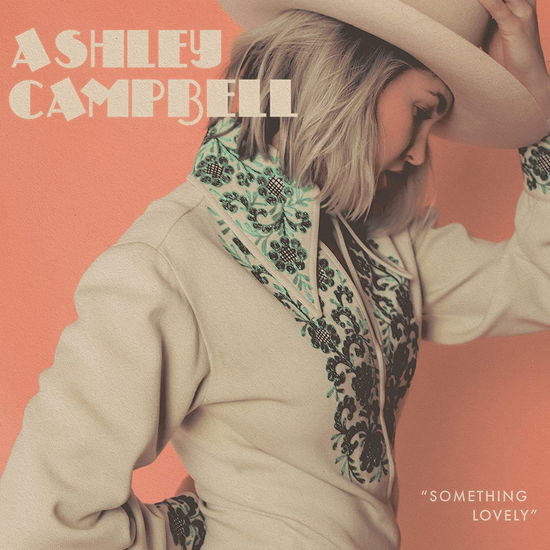 Cover for Ashley Campbell · Something Lovely (CD) (2020)