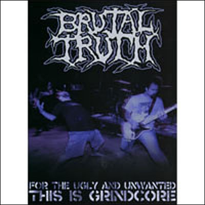 Cover for Brutal Truth · For the Ugly and Unwanted... (DVD) (2009)