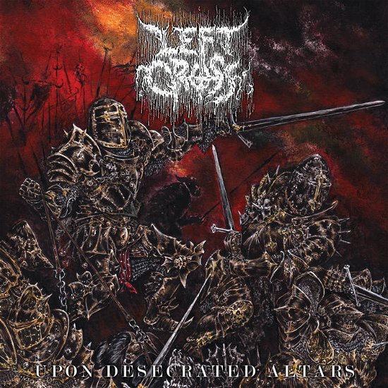 Left Cross · Upon Desecrated Altars (CD) (2023)