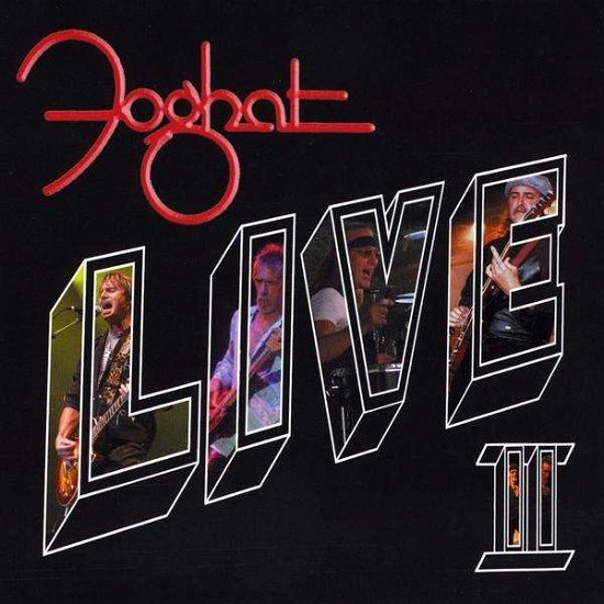 Cover for Foghat · Live II (CD) (2021)