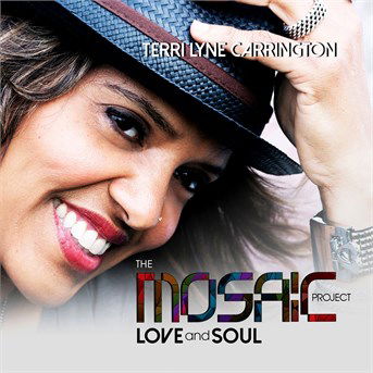 Cover for Terri Lyne Carrington · Mosaic Project - Love And Soul (CD) (2015)