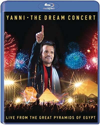 Cover for Yanni · Dream Concert: Live from Great Pyramids of Egypt (Blu-ray) (2016)