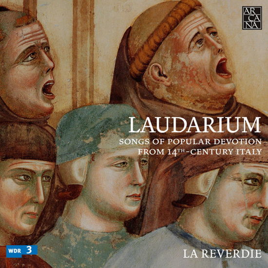 Laudarium - La Reverdie - Musik - ARCANA - 3760195733790 - 17. november 2014