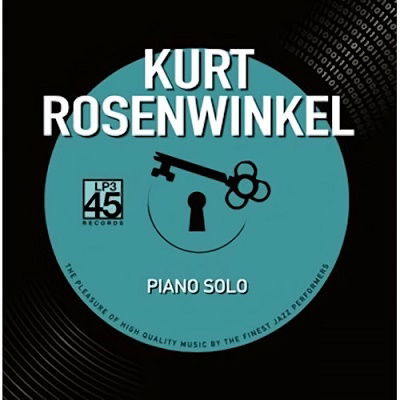 Piano Solo - Kurt Rosenwinkel - Muziek - PURE PLEASURE - 3760300311790 - 5 november 2021