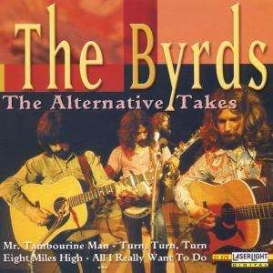 Cover for The Byrds · Alternative Takes (CD) (2000)