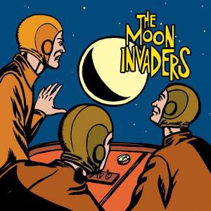 Cover for The Moon Invaders (CD) (2004)