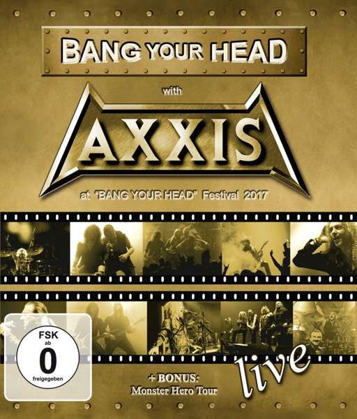 Bang Your Head with Axxis - Axxis - Film - PHONOTRAXX - 4046661625790 - 18. oktober 2019