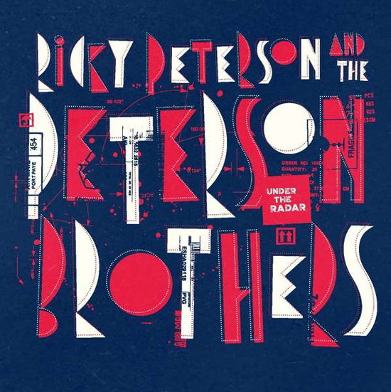 Under The Radar - Ricky Peterson & the Peterson Brothers - Muzyka - LEOPARD - 4049774780790 - 9 kwietnia 2021