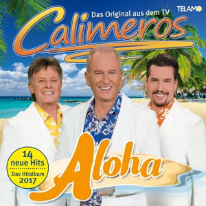 Aloha - Calimeros - Musiikki - TELAMO - 4053804309790 - perjantai 7. heinäkuuta 2017