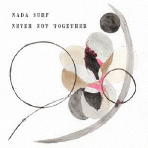 Cover for Nada Surf · Never Not Together (CD) [Japan Import edition] (2020)
