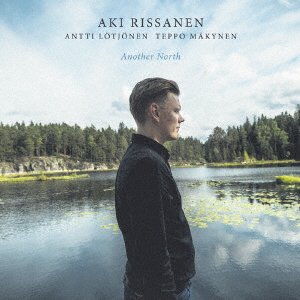 Cover for Aki Rissanen · Another North (CD) [Japan Import edition] (2017)