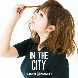 Cover for Wakita Monari · In the City (CD) [Japan Import edition] (2016)