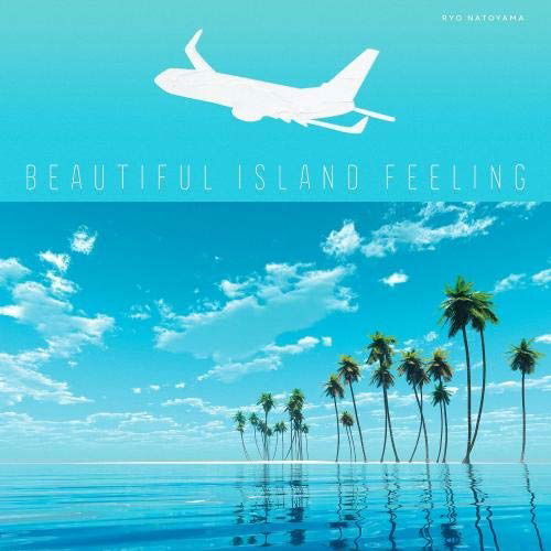 Cover for Natoyama Ryo · Beautiful Island Feeling (CD) [Japan Import edition] (2019)