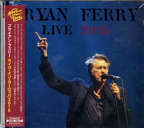 Cover for Bryan Ferry · Live 2015 (CD) [Japan Import edition] (2019)