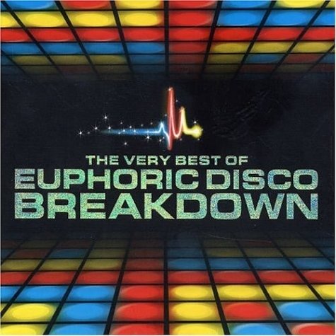 Cover for Various Artists · Euphoric Disco Breakdown: The Very Best Of / Various (CD) (1901)