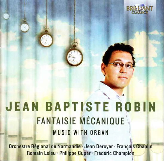 Cover for Jean-baptiste Robin · Fantaisie Mecanique (CD) (2017)